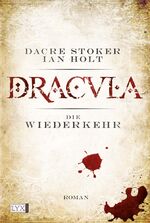 ISBN 9783802582202: Dracula, die Wiederkehr : Roman.