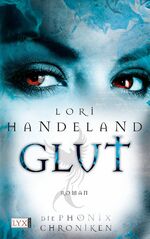 ISBN 9783802582356: Die Phoenix-Chroniken - Glut (Liz-Phoenix-Serie, Band 2) Handeland, Lori and Knese, Petra