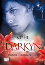 ISBN 9783802582677: Darkyn - Dunkle Erinnerung