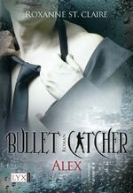 Bullet Catcher – Alex