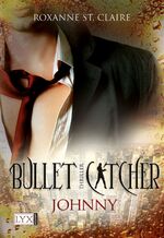 Bullet Catcher - Johnny