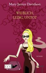 ISBN 9783802584237: Weiblich, ledig, untot (SA)