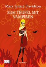 ISBN 9783802584619: Zum Teufel mit Vampiren