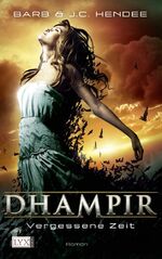 ISBN 9783802584695: Dhampir : Vergessene Zeit