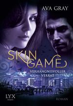 ISBN 9783802585005: Skin Game - Verhängnisvoller Verrat