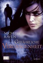 ISBN 9783802585999: Gefährliche Vergangenheit - bk1908