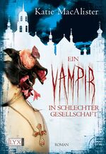 ISBN 9783802586057: Ein Vampir in schlechter Gesellschaft