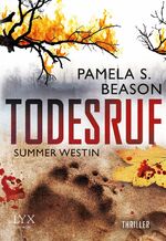 ISBN 9783802586668: Summer Westin - Todesruf