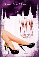 ISBN 9783802587962: Ein Vampir liebt auch zweimal