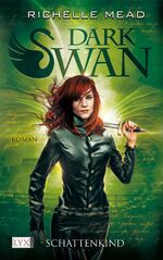 ISBN 9783802587986: Dark Swan - Schattenkind