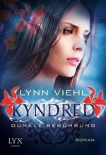 ISBN 9783802590931: Kyndred dunkle Berührung (ad1t)