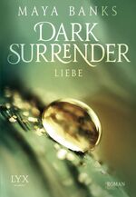 ISBN 9783802594229: Dark Surrender - Liebe