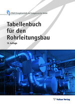 ISBN 9783802735172: Tabellenbuch für den Rohrleitungsbau / ETABO Energietechnik und Anlagenservice GmbH / Taschenbuch / 544 S. / Deutsch / 2022 / Vulkan Verlag GmbH / EAN 9783802735172