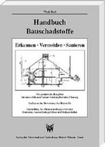 ISBN 9783802803581: Handbuch Bauschadstoffe - Erkennen - Vermeiden - Sanieren