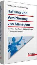 Haftung und Versicherung von Managern: R Haftung und Versicherung von Managern: R
