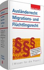 ISBN 9783802920400: Ausländerrecht, Migrations- und Flüchtlingsrecht - Ausgabe 2016/2017