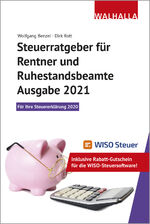 ISBN 9783802932137: Steuerratgeber für Rentner und Ruhestandsbeamte - Ausgabe 2021 - Für Ihre Steuererklärung 2020; Inklusive Rabatt-Gutschein für die WISO-Steuersoftware; Walhalla Rechtshilfen