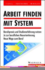 ISBN 9783802933264: Arbeit finden mit System