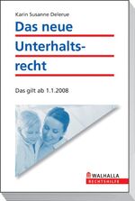 ISBN 9783802938023: Der neue Unterhalt ab 2008 - Unterhaltsbefristung nach der Ehe, Abänderung bestehender Eheverträge; So setzen Sie Ihre Rechte durch; Walhalla Rechtshilfen