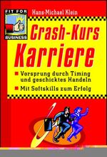 ISBN 9783802945984: Crash-Kurs Karriere