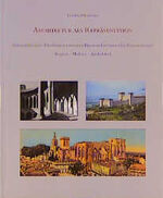 ISBN 9783803001924: Architektur als Repräsentation - Spätmittelalterliche Palastbaukunst zwischen Pracht und zeremoniellen Voraussetzungen (Avignon, Mallorca, Kirchenstaat)