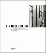 ISBN 9783803007049: Ein neuer Blick. A New View – Architekturfotografie aus den Staatlichen Museen zu Berlin. Architecture Photography from the National Museums in Berlin