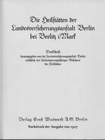 ISBN 9783803007605: Die Heilstätten der Landesversicherungsanstalt Berlin bei Beelitz i/Mark – Denkschrift herausgegeben von der Landesversicherungsanstalt Berlin anlässlich des fünfundzwanzigjährigen Bestehens der Heilstätten