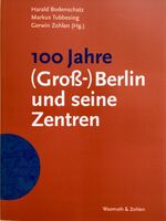 ISBN 9783803008428: 100 Jahre (Groß-)Berlin und seine Zentren