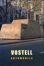 ISBN 9783803030931: Vostell. Automobile.