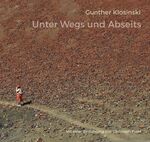 ISBN 9783803033840: Unter Wegs und Abseits - Fotografien, Aphorismen, Gedichte