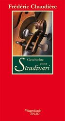 ISBN 9783803112460: Geschichte einer Stradivari