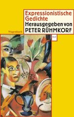 ISBN 9783803125040: Expressionistische Gedichte : Herausgegeben von Peter Rühmkorf