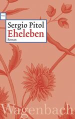 ISBN 9783803125132: Eheleben: Roman. Mit einem Nachw. von Antonio Tabucchi. Aus dem mexikan. Span. von Petra Strien