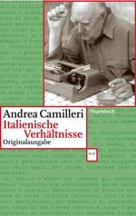 ISBN 9783803125248: Italienische Verhältnisse / Wagenbachs andere Taschenbücher 524 / Andrea Camilleri / Taschenbuch / 141 S. / Deutsch / 2005 / Wagenbach, Klaus Verlag / EAN 9783803125248