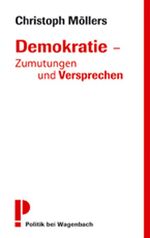 ISBN 9783803125804: Demokratie - Zumutungen und Versprechen - Originalausgabe