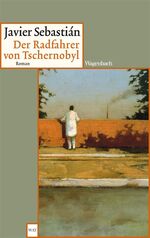 ISBN 9783803127112: Der Radfahrer von Tschernobyl