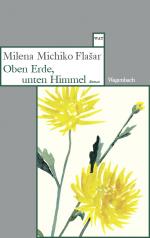 ISBN 9783803128812: Oben Erde, unten Himmel | Milena Michiko Flasar | Taschenbuch | WAT Wagenbachs andere Taschenbücher | 304 S. | Deutsch | 2024 | Wagenbach Klaus GmbH | EAN 9783803128812