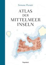 ISBN 9783803136732: Atlas der Mittelmeerinseln Geb. Ausg. Mängelexemplar von Simone Perotti