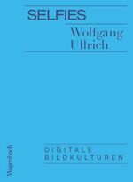 ISBN 9783803136831: Selfies – Digitale Bildkulturen