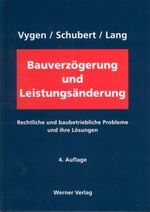 ISBN 9783804138636: Bauverzögerung und Leistungsänderung