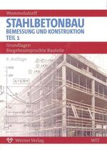 ISBN 9783804150041: Stahlbetonbau. Bemessung und Konstruktion