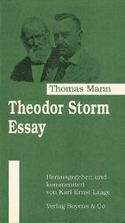 Thomas Mann: Theodor Storm Essay Thomas Mann: Theodor Storm Essay