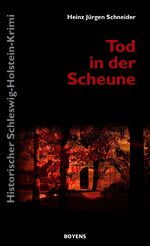 ISBN 9783804212916: Tod in der Scheune - Historischer Schleswig-Holstein-Krimi