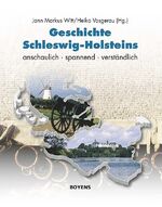 ISBN 9783804213135: Geschichte Schleswig-Holsteins: anschaulich - spannend - verständlich