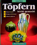 ISBN 9783804301368: Töpfern leicht gemacht