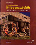 ISBN 9783804302051: Stimmungsvolles Krippenzubehör: Detaillierte Anleitungen in Wort und Bild (Kreathek)