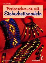 ISBN 9783804309418: Perlenschmuck mit Sicherheitsnadeln