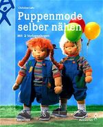 ISBN 9783804309661: Puppenmode selber nähen- mit 2 Vorlagebogen