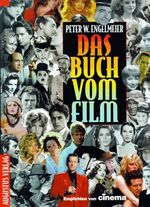 ISBN 9783804350953: Das Buch vom Film Empfohlen von cinema