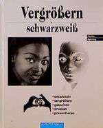 ISBN 9783804351233: Vergrössern schwarzweiss